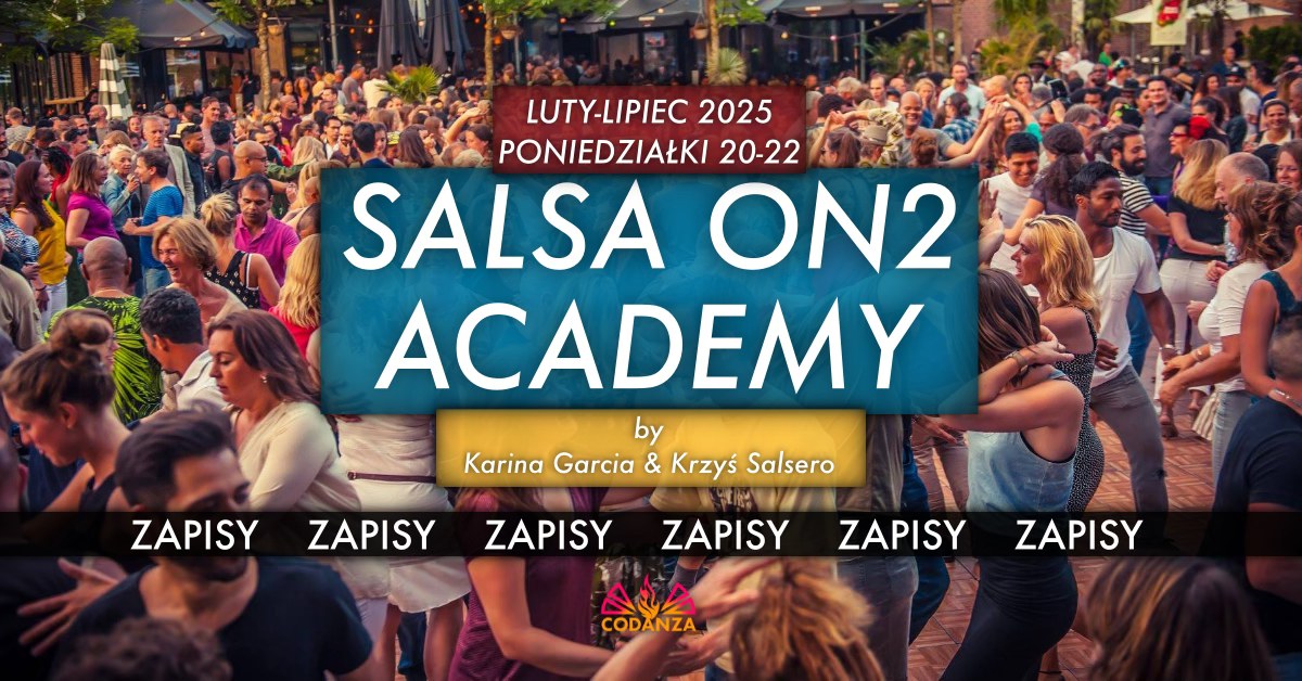 Salsa on2 Academy - Karina Garcia& Krzyś Salsero - ZAPISY!