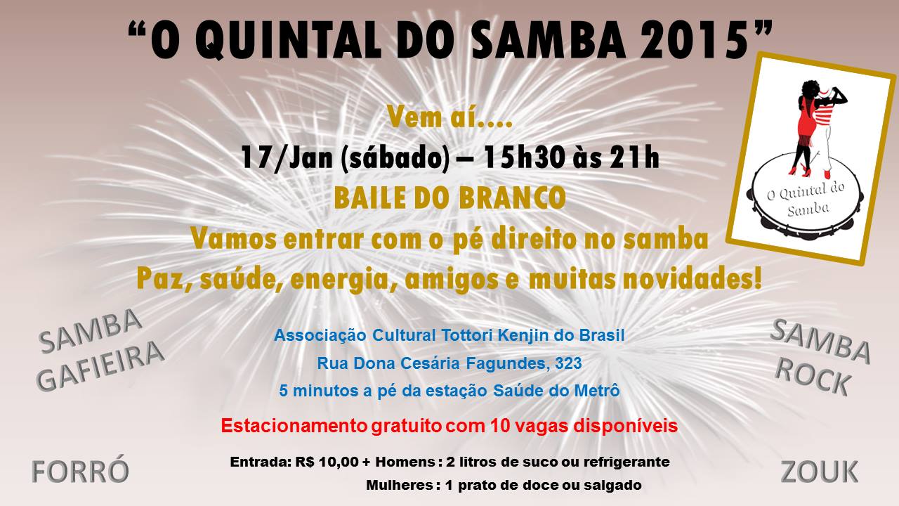 O QUINTAL DO SAMBA - Baile do Branco 2015