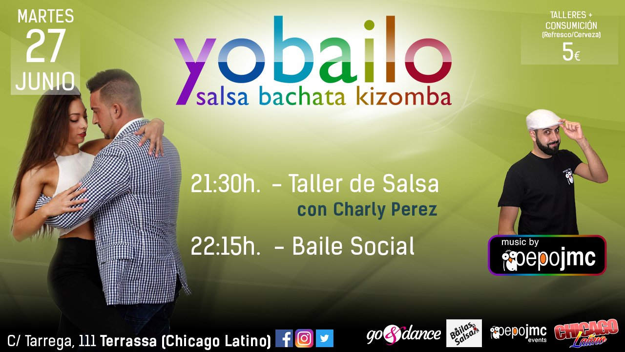 27 JUNIO - Yobailo - Salsa, Bachata, Kizomba