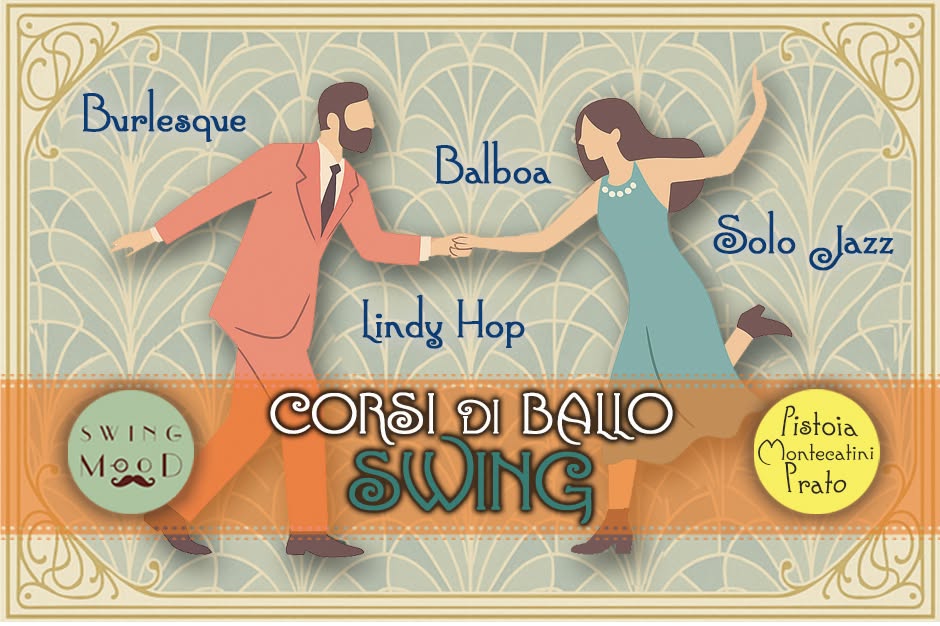 Nuovi corsi Swing Mood @ Pistoia