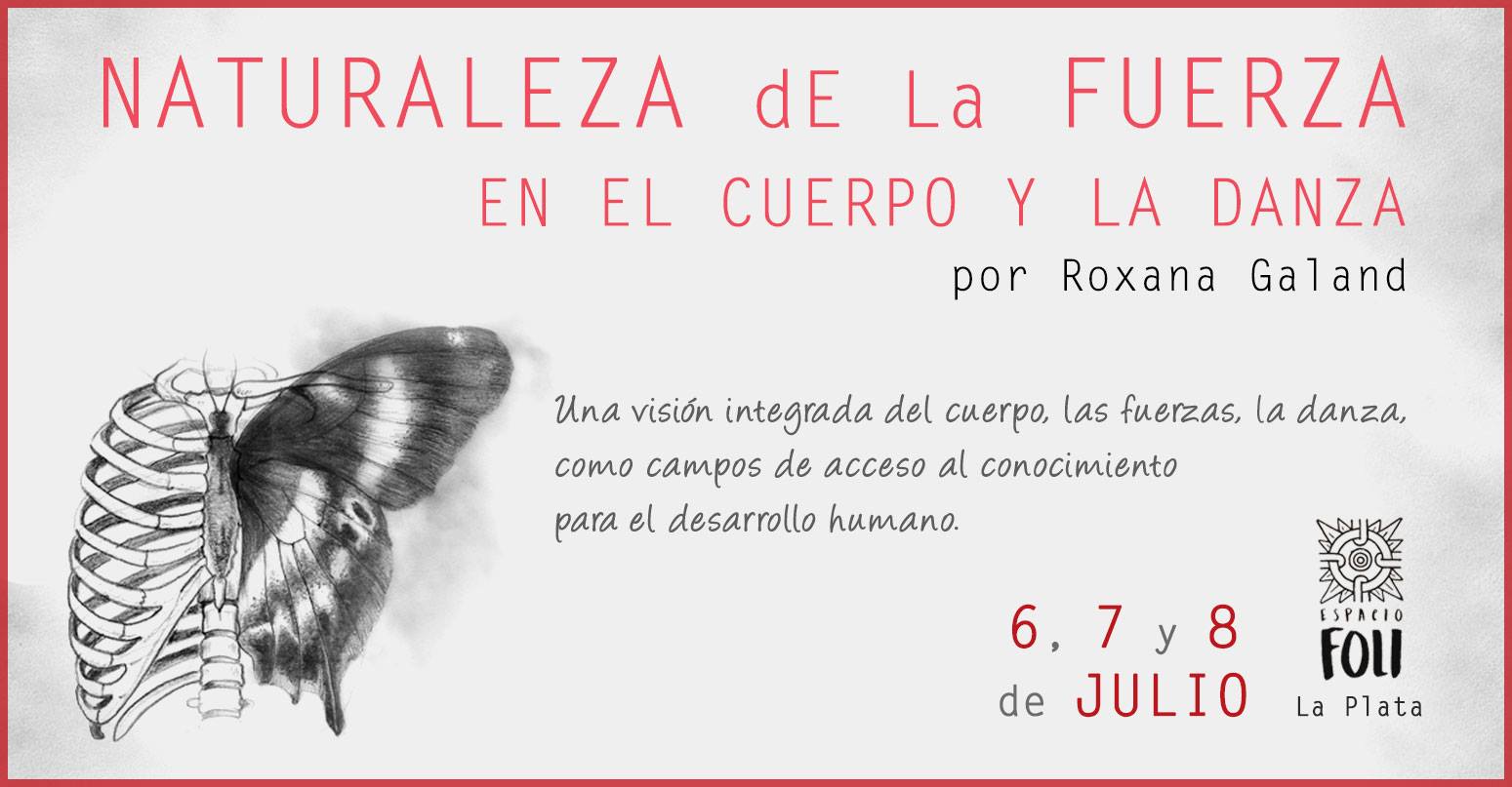 Naturaleza de la fuerza en el cuerpo y la danza La Plata