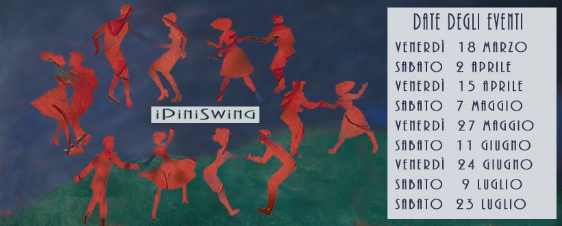 Le date dei prossimi appuntamenti firmati iPiniSwing