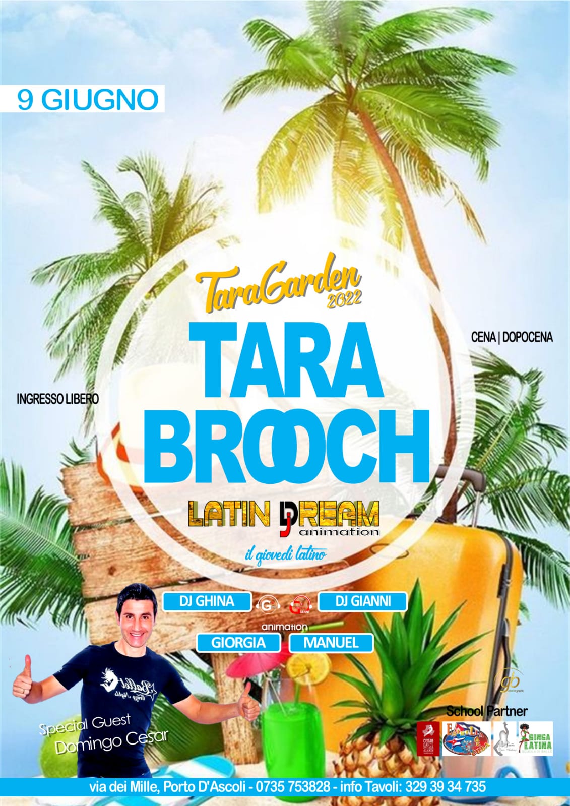 Giovedì 9 Giugno Tarabrooch Latino al Tara Garden GUEST DOMINGO CESAR CON I LATIN DREAM