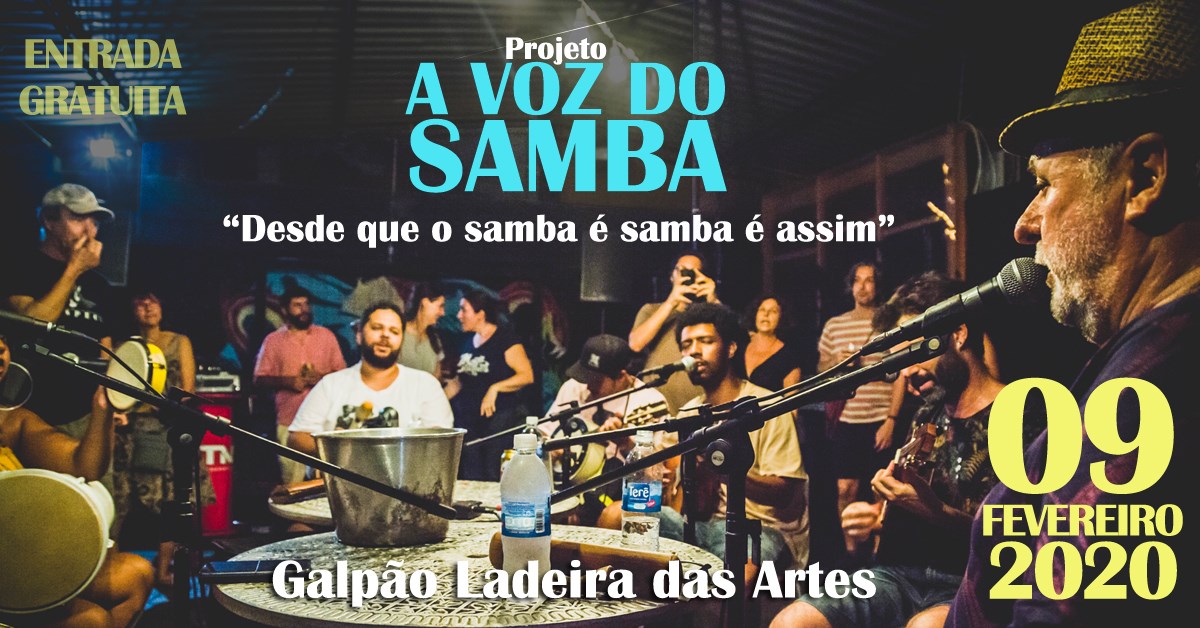 A Voz do Samba :: 09 02 :: Galpão Ladeira das Artes :: 0800