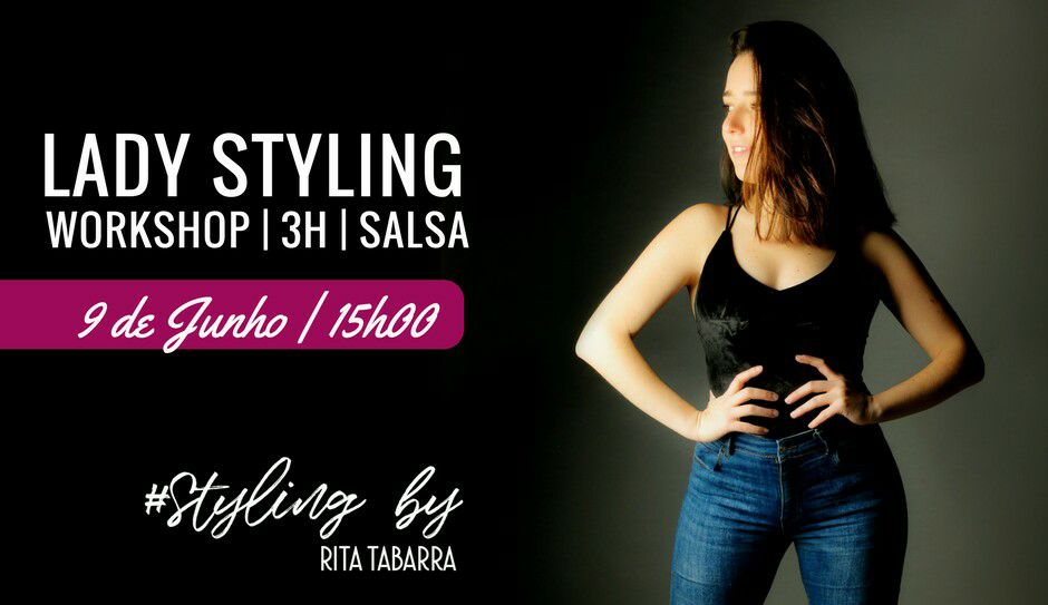 Lady Styling - Workshop 3 Horas - Rita Tabarra