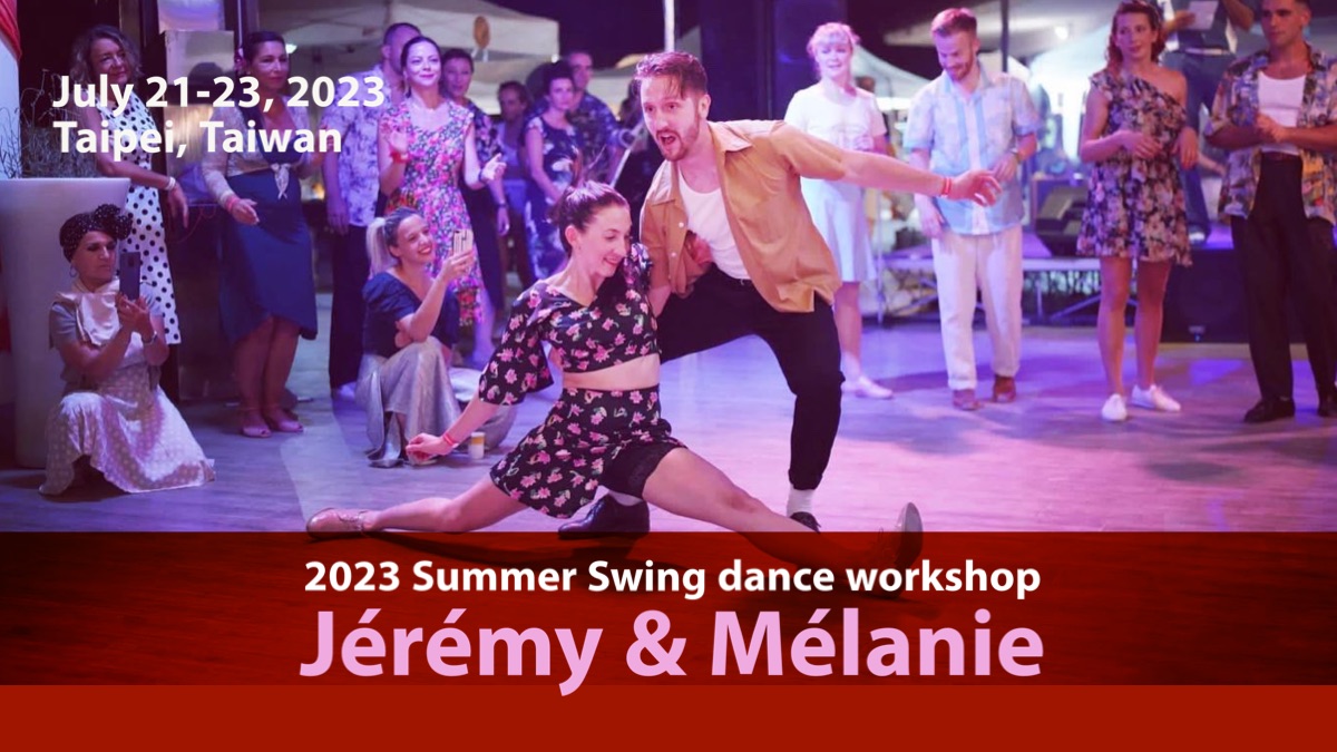 2023 Summer Swing dance workshop with Jérémy & Mélanie