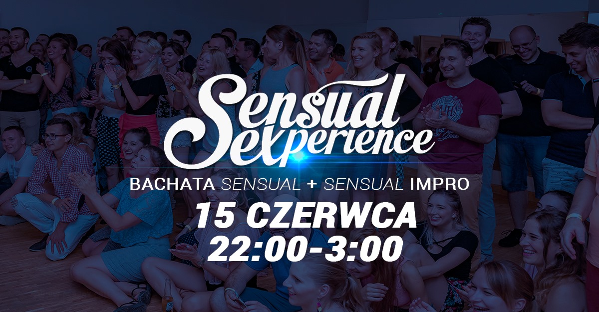 Sensual EXperience - 15 czerwca 22:00
