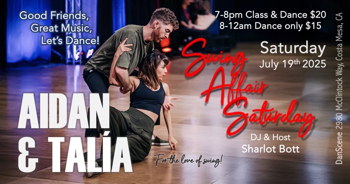 Swing Affair Saturday (SAS) Instructors Aidan & Talía!