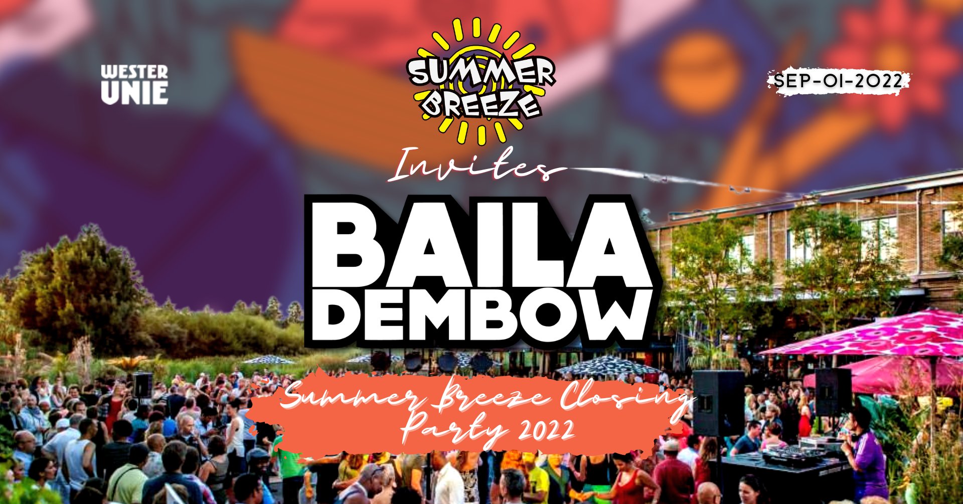 Summer Breeze Closing Party invites Baila Dembow Soundsystem