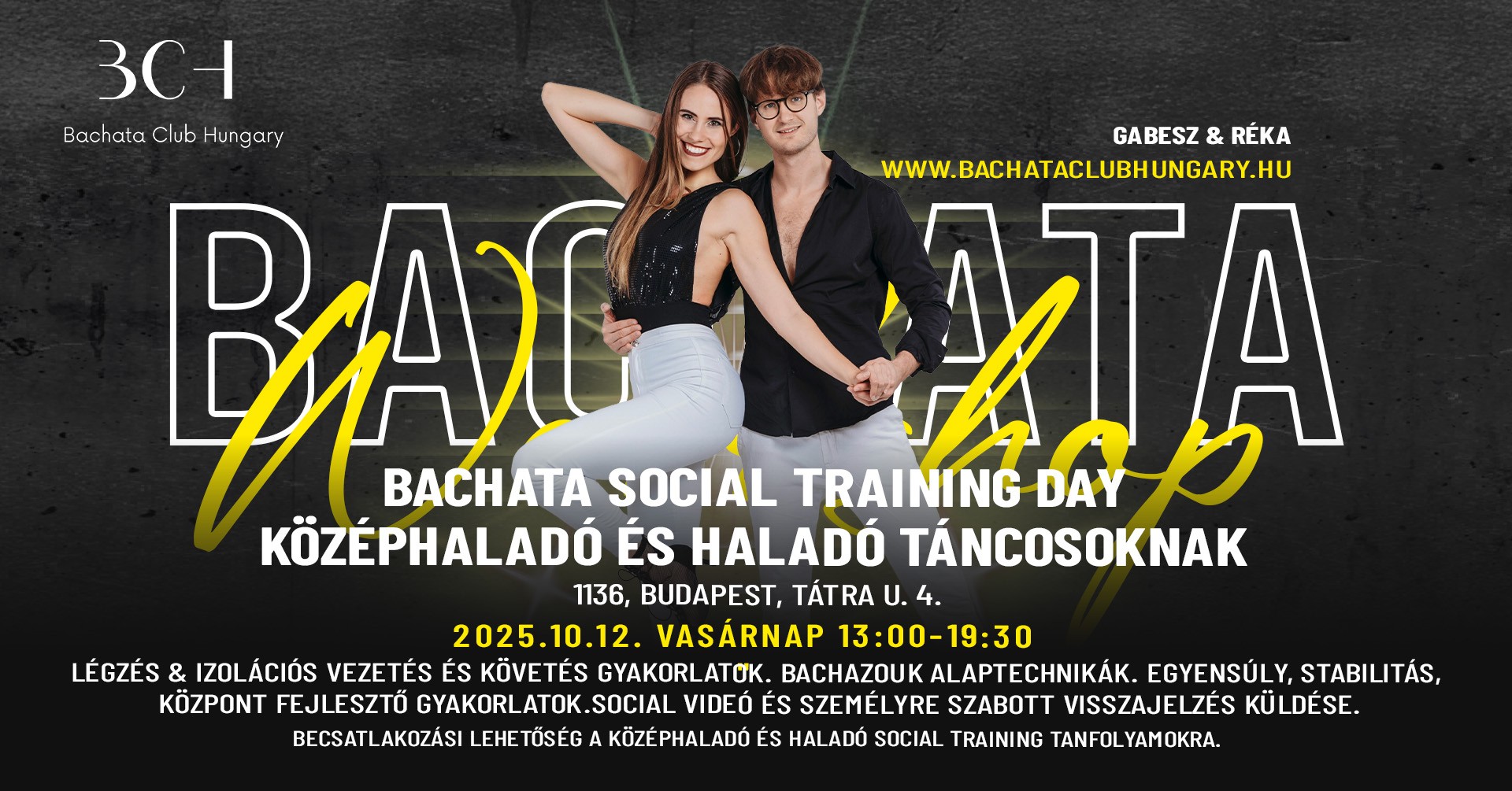 BACHATA SOCIAL TRAINING DAY - KÖZÉPHALADÓ ÉS HALADÓ TÁNCOSOKNAK