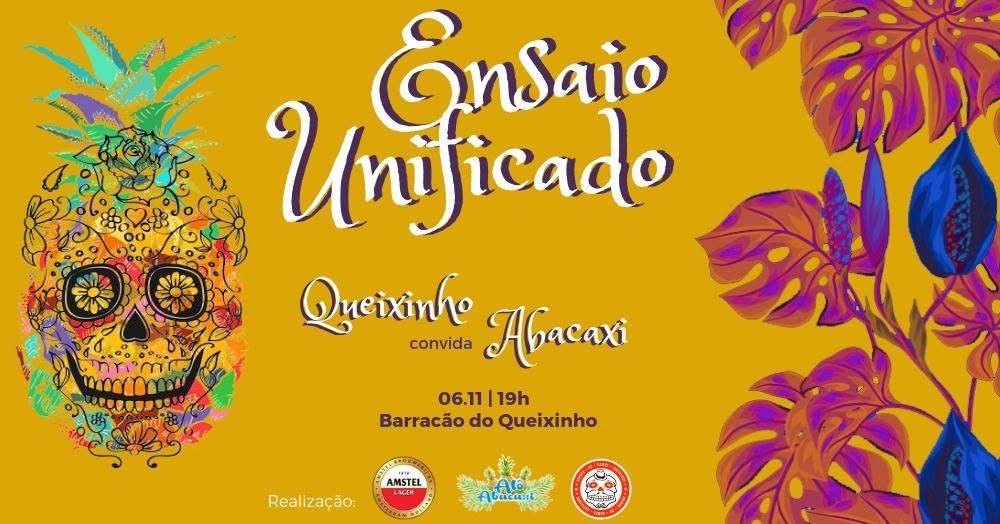 Ensaio Unificado: Queixinho convida Abacaxi