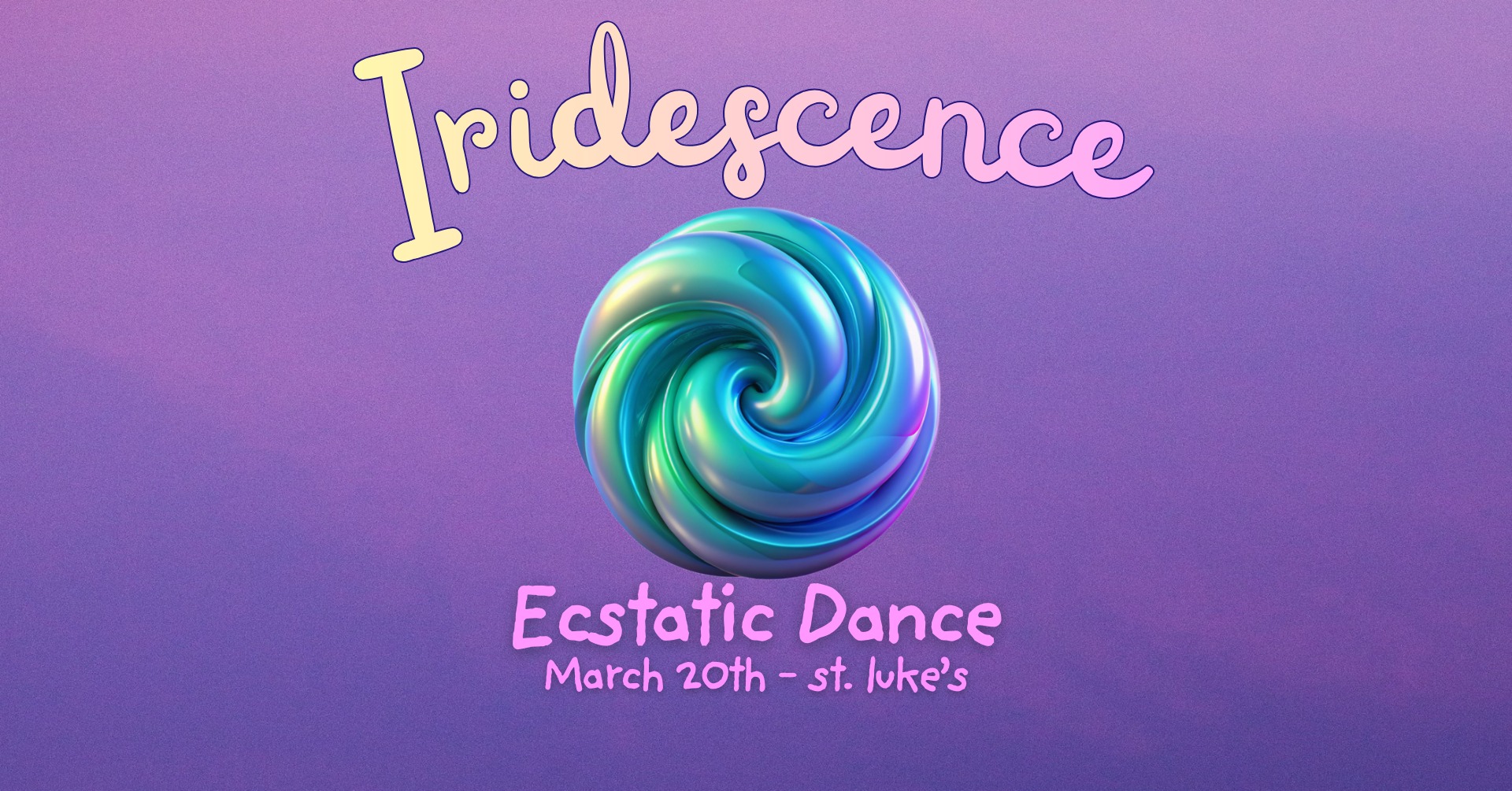 Iridescence: An Ecstatic Dance for the Spring Equinox