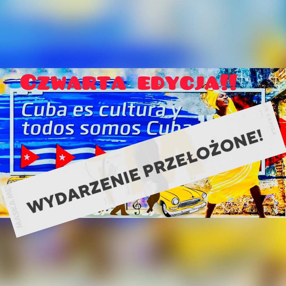Czwarta Edycja Cuarta Edición Fiesta Cubana Kubańska Impreza Koncert + Warsztaty Taneczne