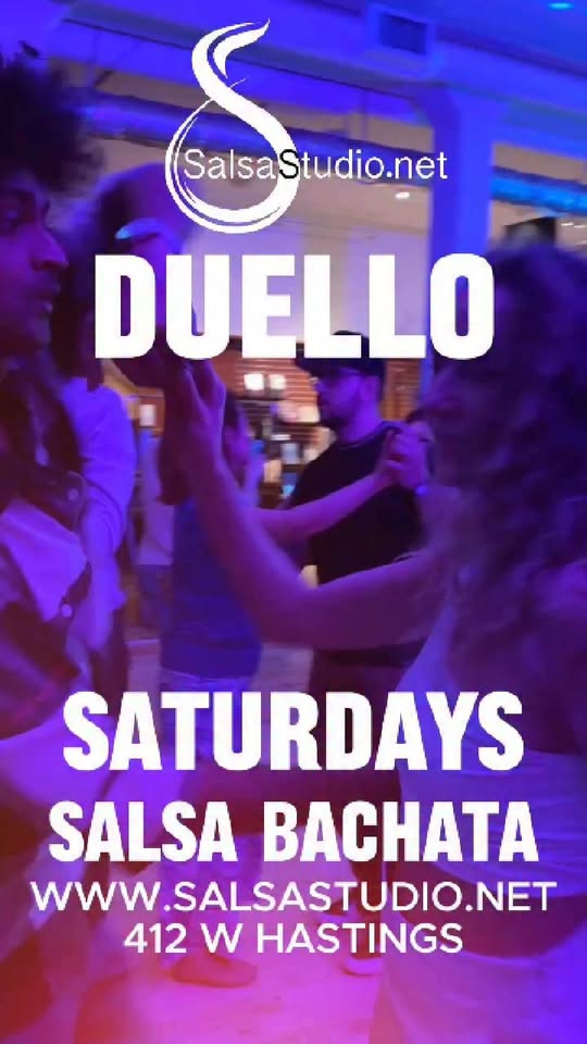Saturday Salsa Bachata Vancouver Duello