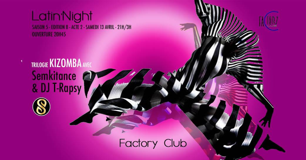 Trilogie Act.2: Kizomba : Team Semkitance - Dj T Rapsy F. Club