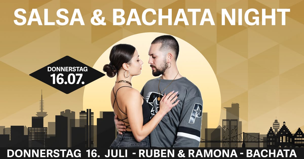 Bachata & Salsa Night im MyZeil - DONNERSTAG 23. JULI - Salsa & Bachata Party