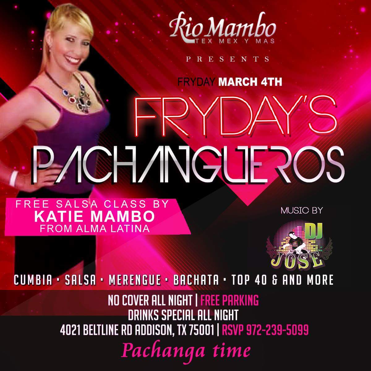 FRIDAY'S PACHANGUEROS