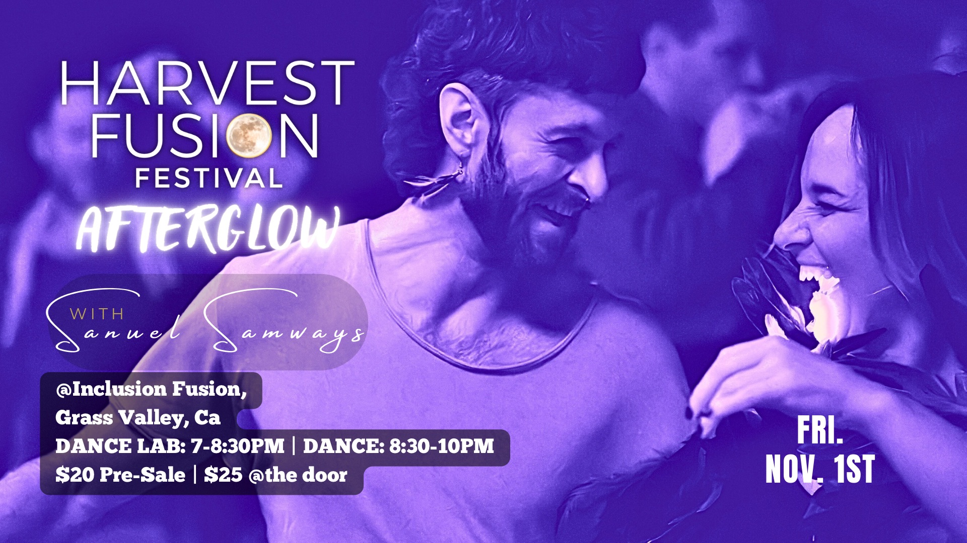 Harvest Fusion AfterGlow w Samuel Samways~ Grass Valley