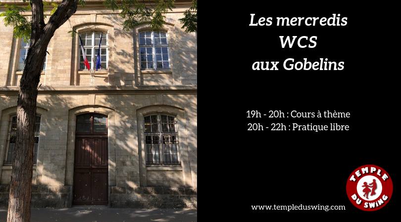 Cours & Pratique WCS aux Gobelins