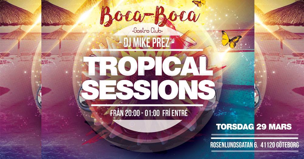 DJ Mike Prez Tropical Session