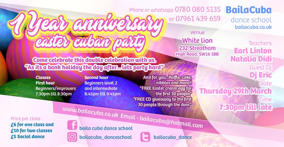Easter Cuban Party and 1 Year Anniversary