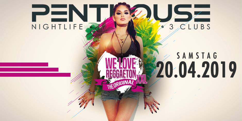 We Love Reggaeton - Penthouse Stuttgart