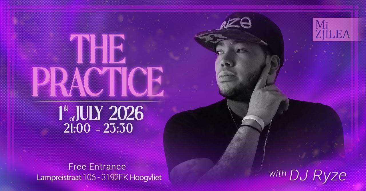 The PRACTICE with Dj Ryze