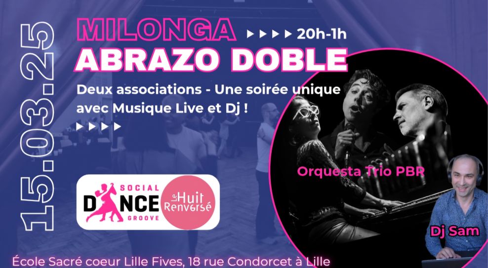 Milonga Abrazo Doble : 2 Associations pour une Soirée Unique !