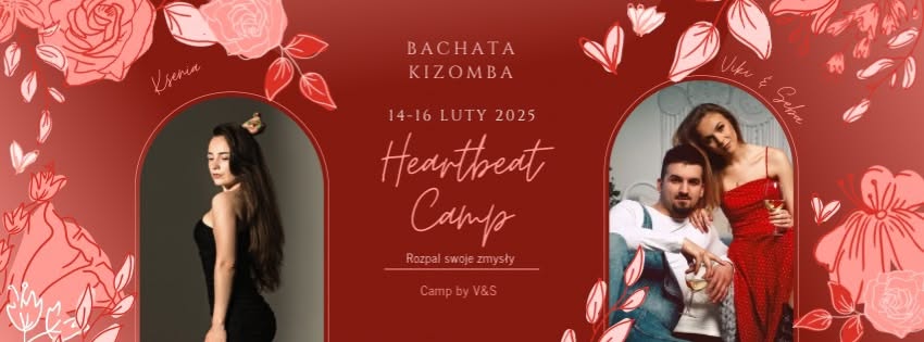 Heartbeat Camp V&S - Bachata & Kizomba