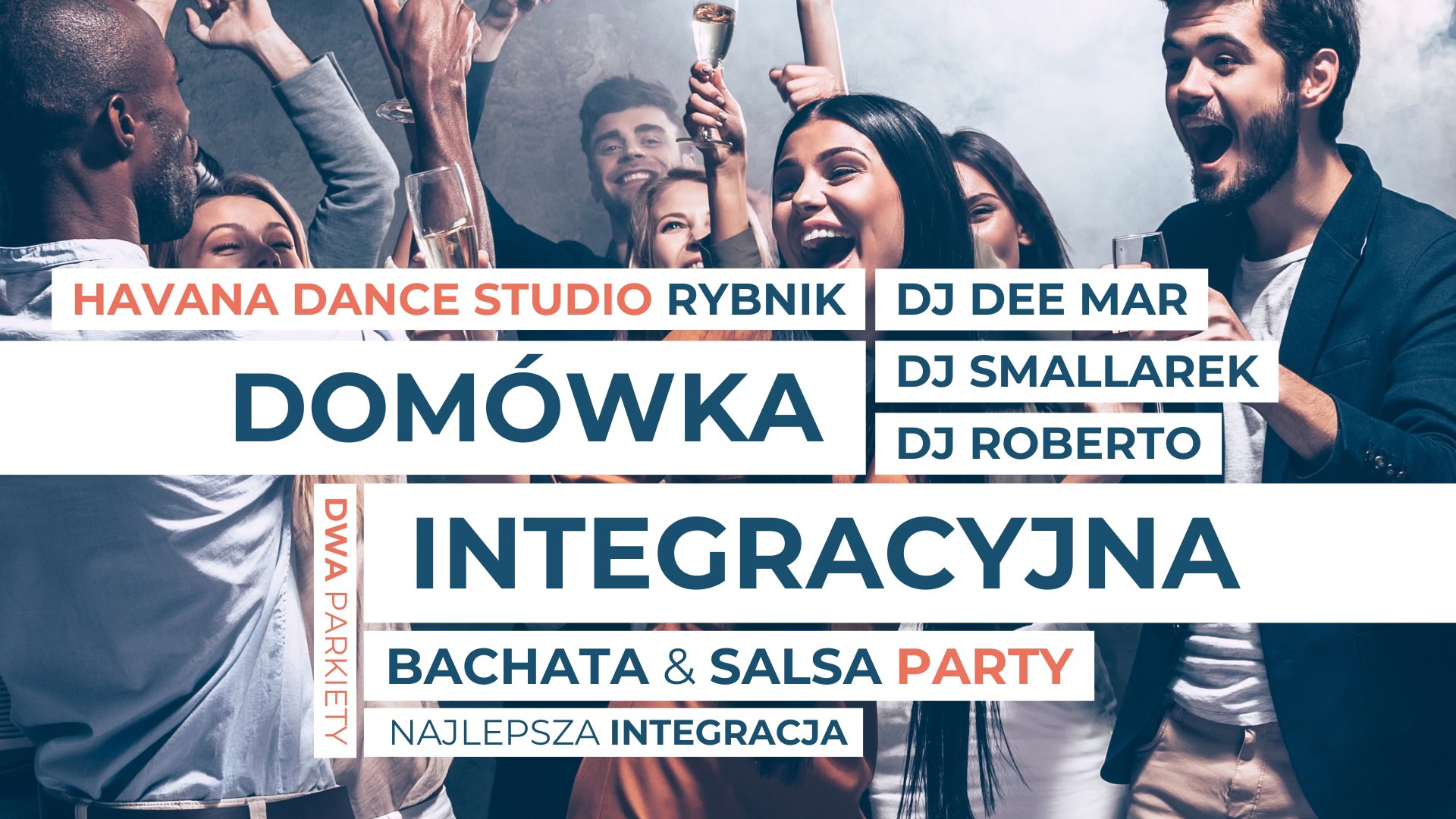 DOMÓWKA INTEGRACYJNA ✩ BACHATA SALSA ✩ HAVANA DANCE STUDIO