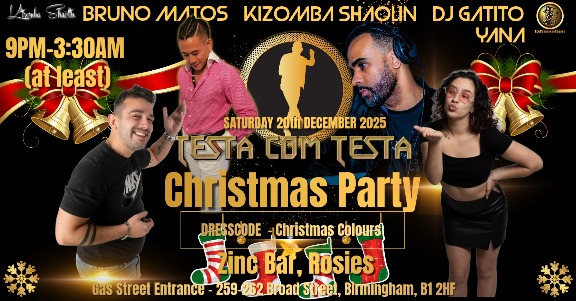 ★TestaComTesta★★SAT 20th December Christmas Party★Zinc Bar★DJ Gatito★Bruno Matos★Yana★James★