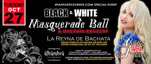 BLACK & WHITE Masquarde Ball & Bachata Concert @ Alhambra