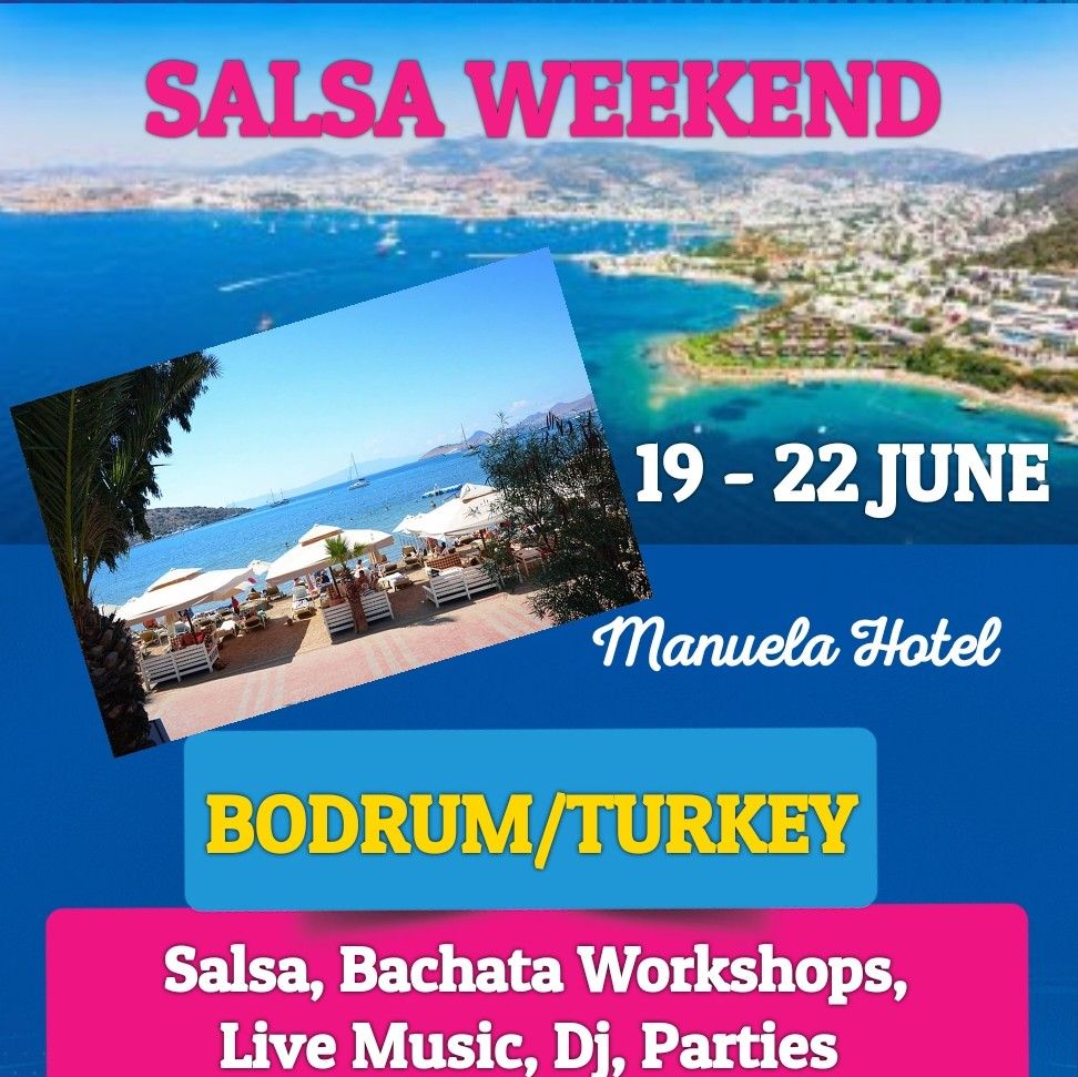 Salsa Weekend in Bodrum,Turkey