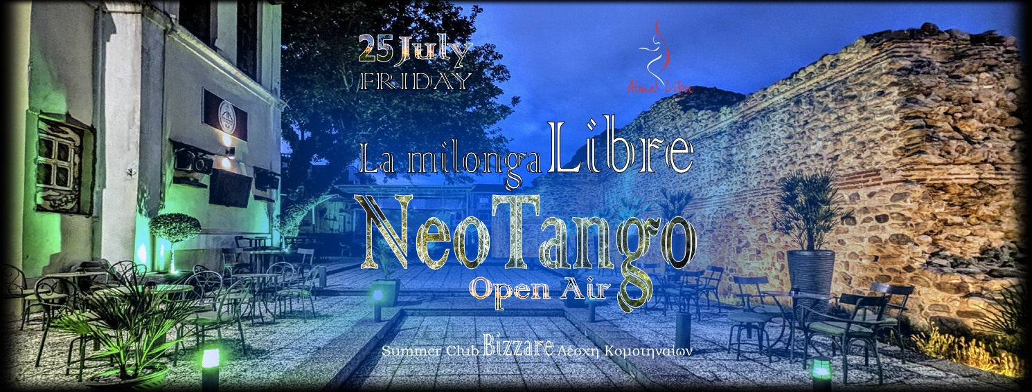 La Milonga Libre (NeoTango) Open Air Edition