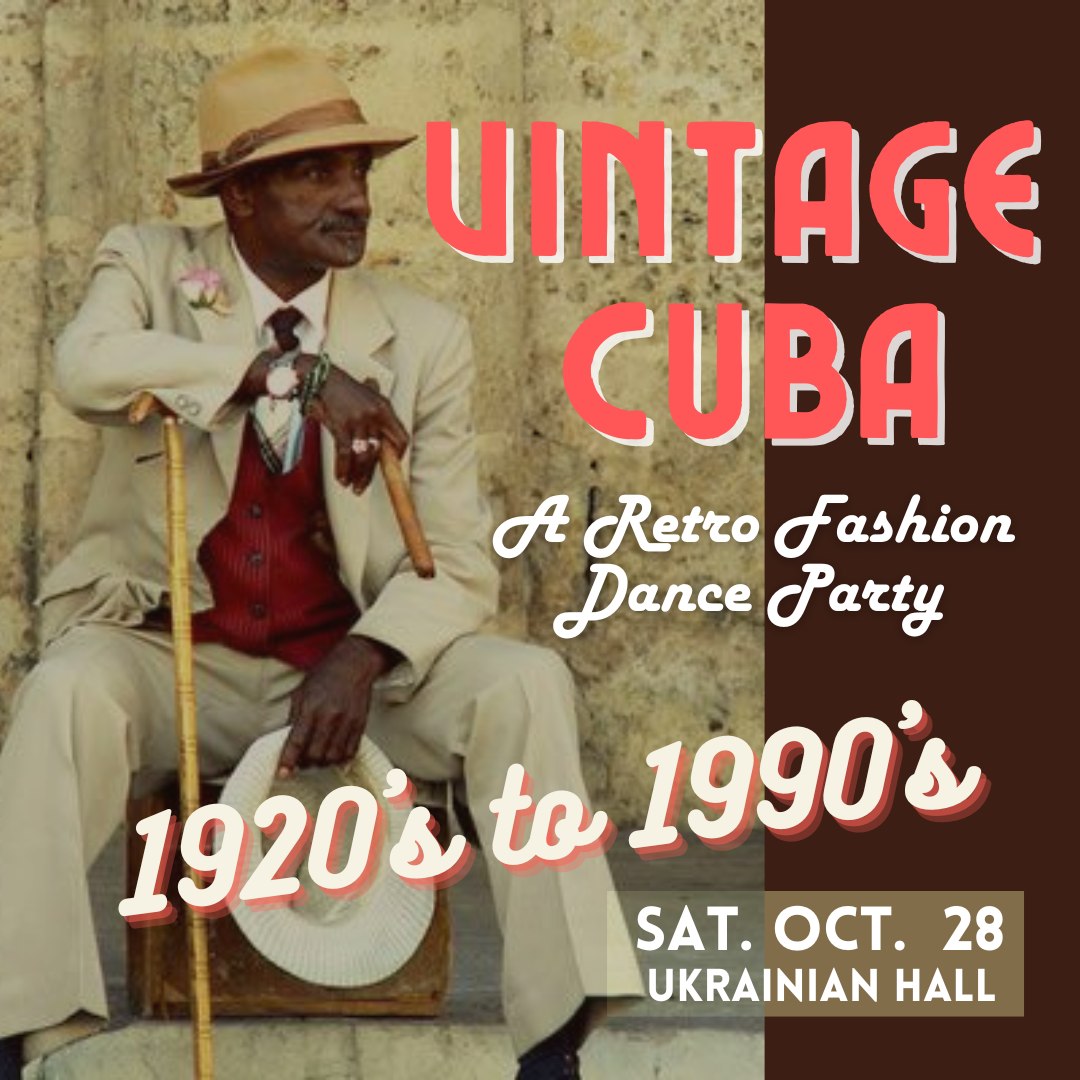 VINTAGE CUBA - A RETRO FASHION DANCE PARTY