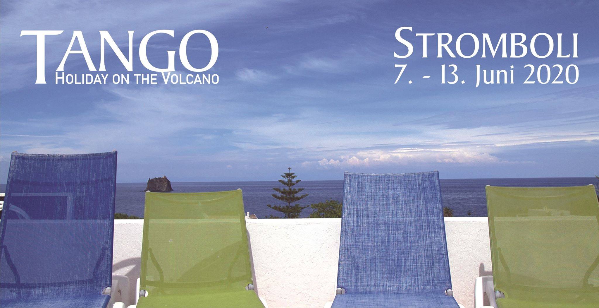 Tango holidays on the Volcano Stromboli 2020