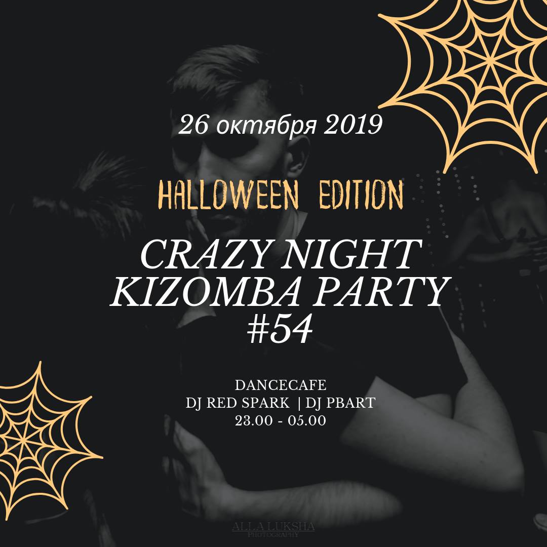 Crazy Night Kizomba Party #54