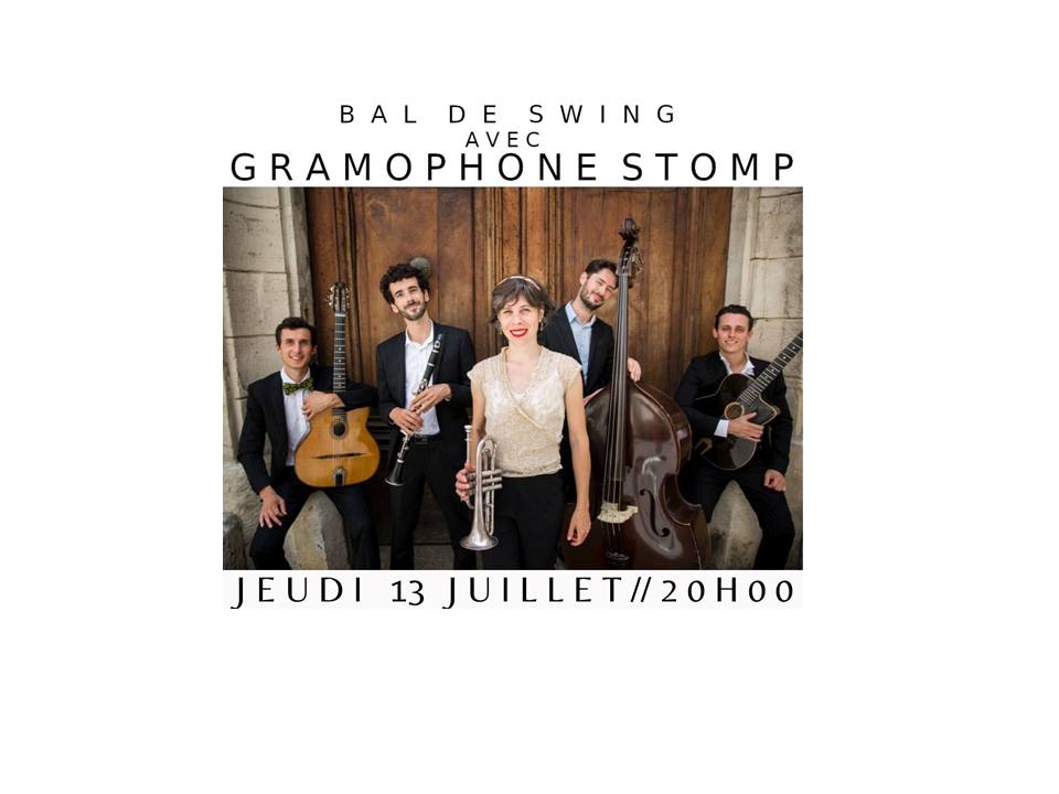 #4 BAL DE SWING : spécial 13 juillet avec les GRAMOPHONE STOMP