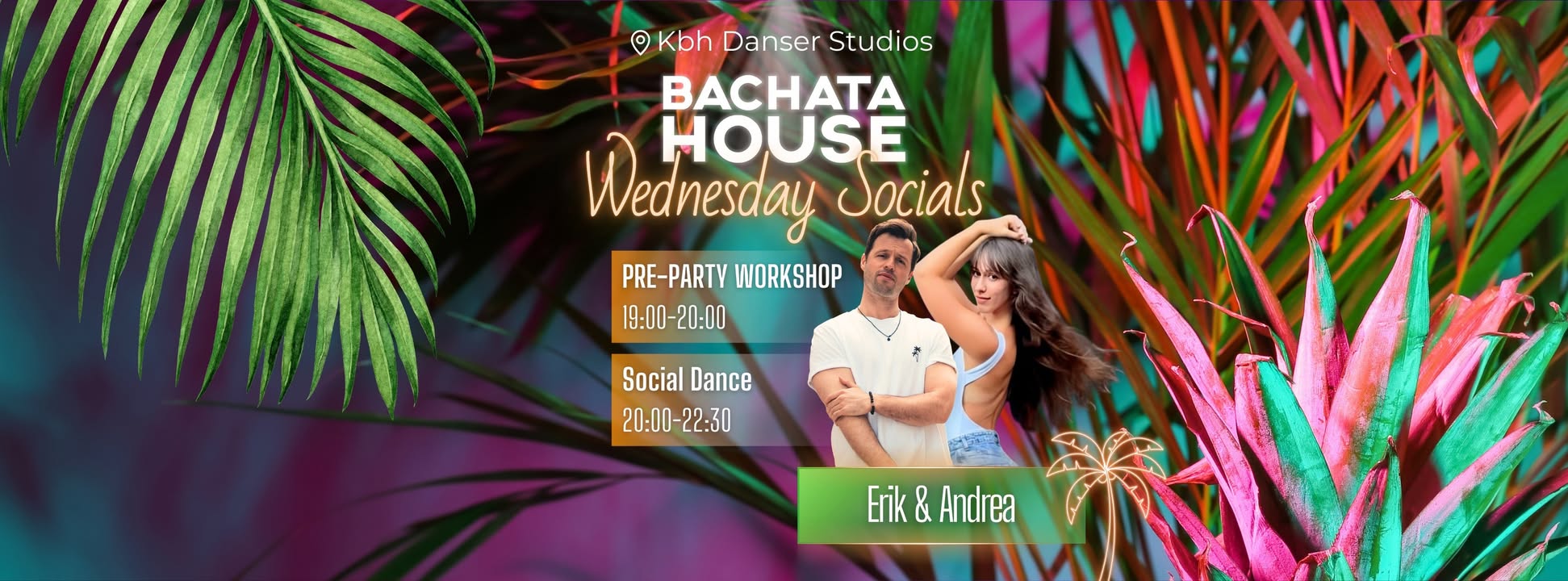 🌴Bachata House Wednesdays with Erik & Andrea