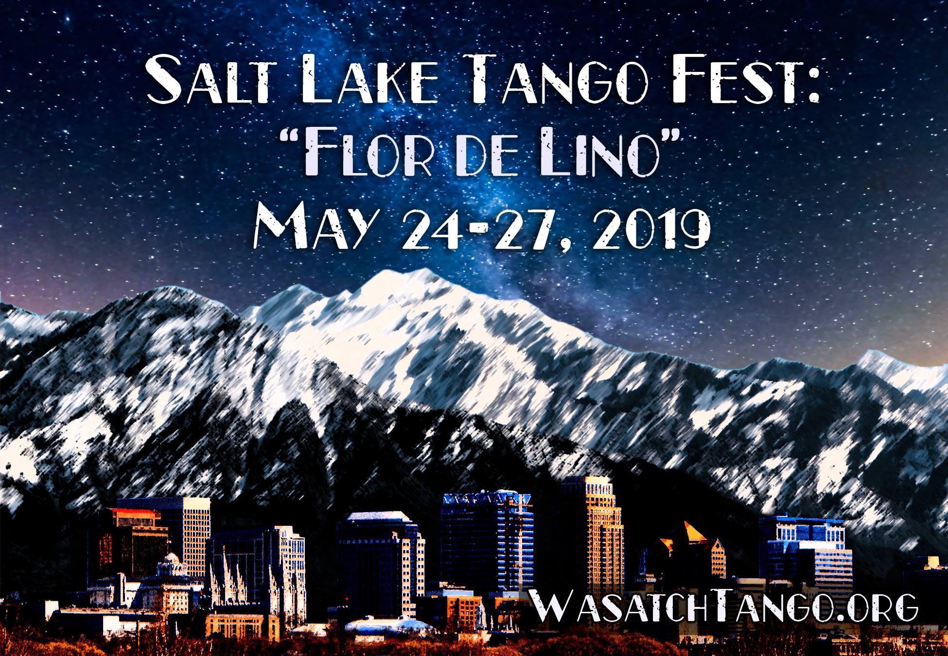 Salt Lake Tango Fest 2019 "Flor de Lino"