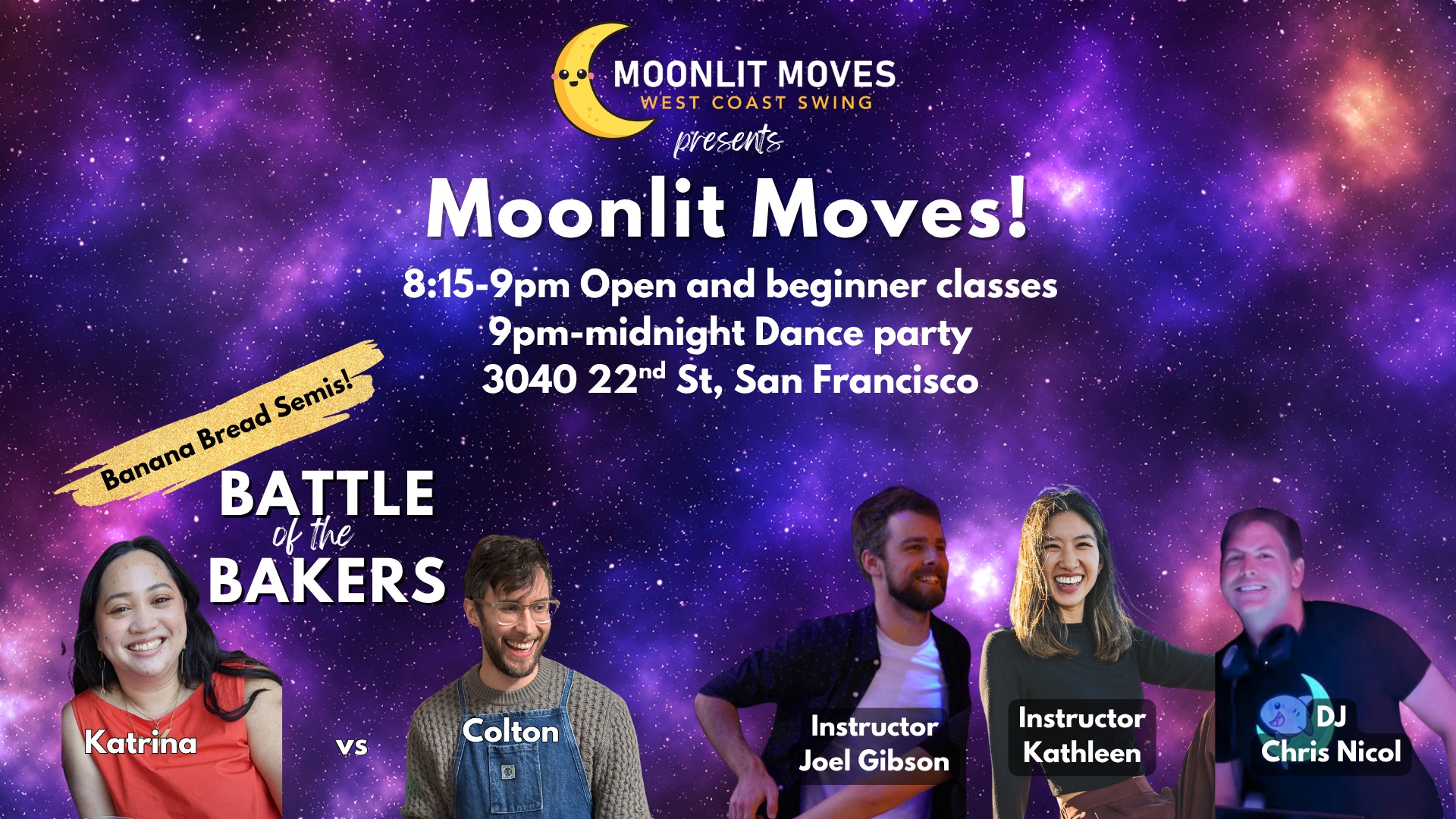 Moonlit Moves WCS! Joel Gibson, Kathleen Sun, DJ Chris ๐๐Semis๐ฅ