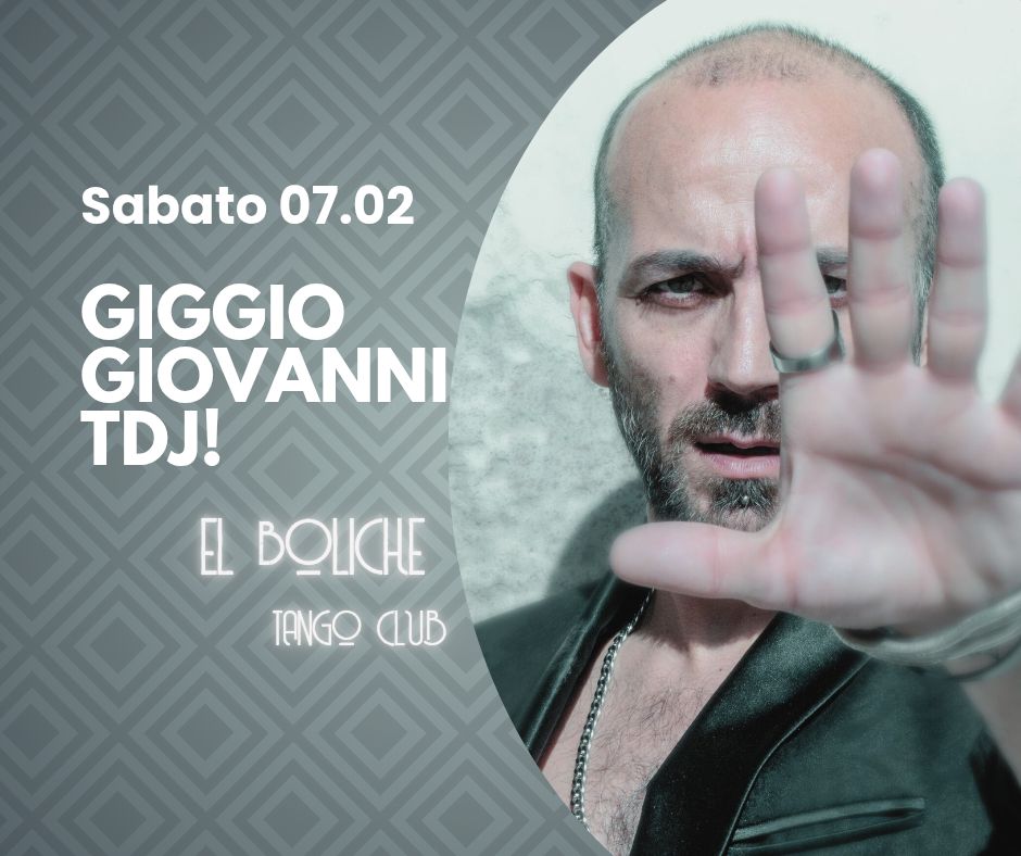 Milonga El Boliche con Giggio Giovanni Tdj!