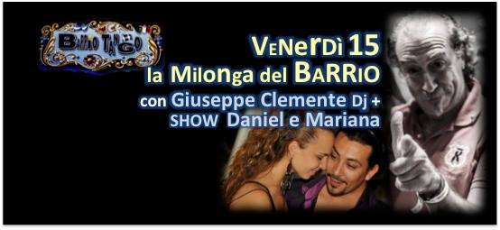 VEN 15 al BARRIO Milonga con Clemente dj + Show
