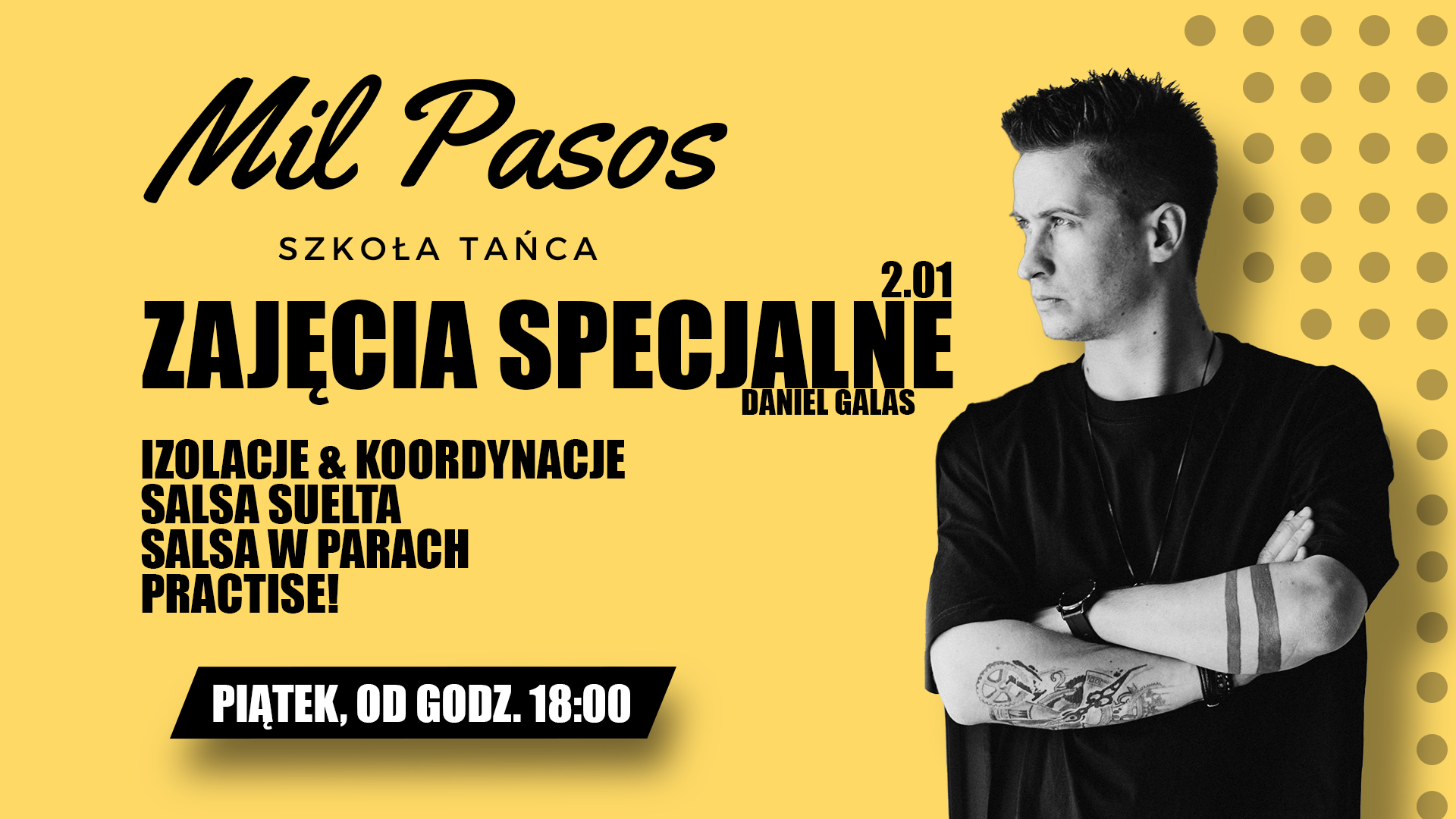 Zajęcia specjalne z Danielem Piątek 2.01.2026 - 18:00-22:00 - 4H!