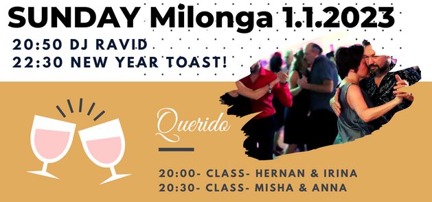 Milonga 2023 Welcoming - DJ Ravid - New Year Toast
