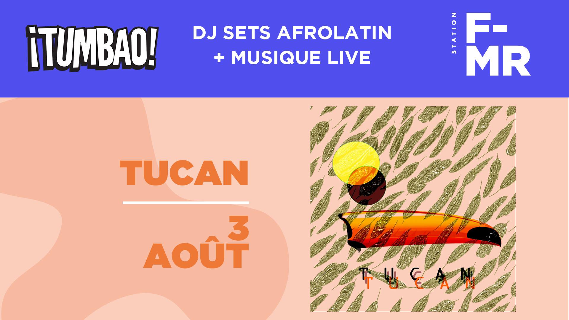 Tumbao y Tucan x Station F-MR