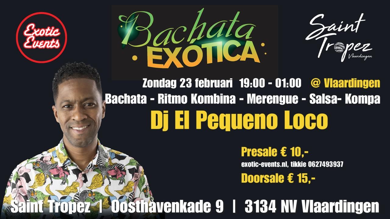 Bachata Exotica Mix, Vlaardingen.