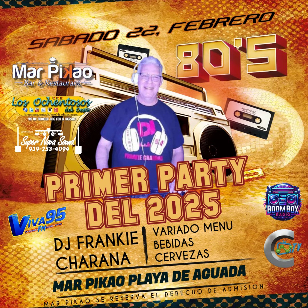 80's Primer Party del 2025 @ Mar Piꓘao Aguada