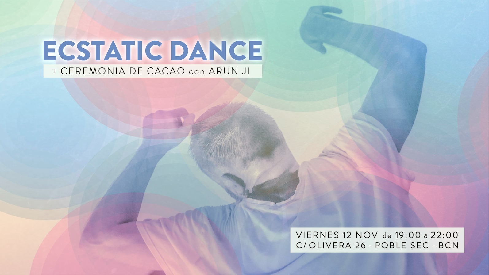 Ecstatic Dance y Ceremonia de Cacao con Arun Ji
