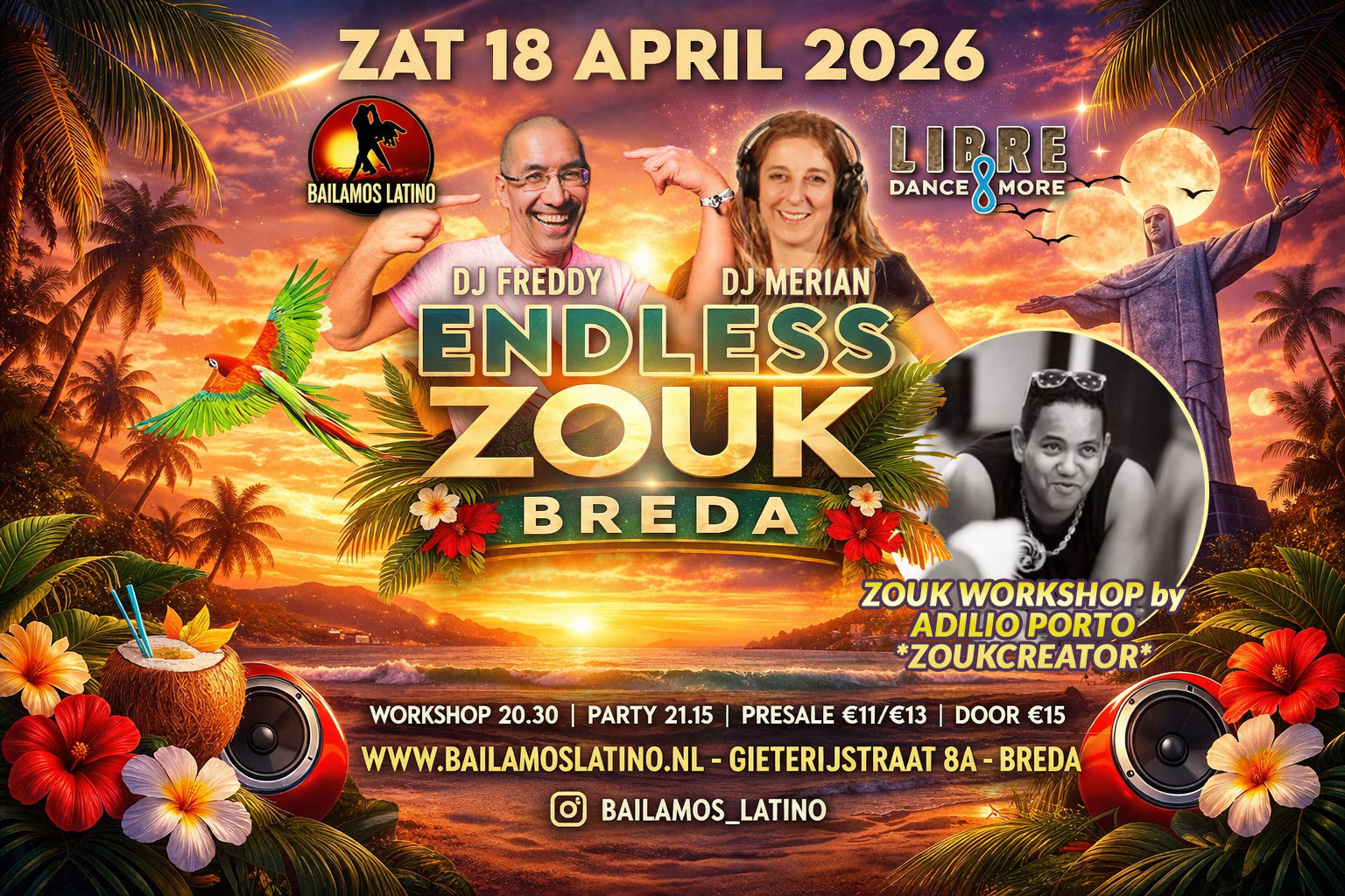 18 APRIL 2026 ENDLESS ZOUK NIGHT DJ FREDDY & DJ MERIAN WORKSHOP ADILIO PORTO (Zoukcreator)